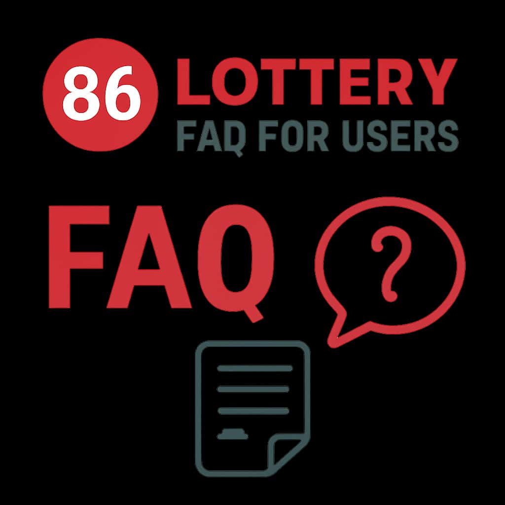 An educational diagram related to FAQ for 86 Lottery Users.